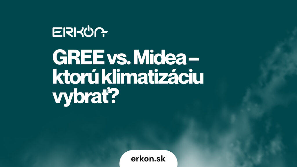GREE vs Midea – ktorú klimatizáciu vybrať?