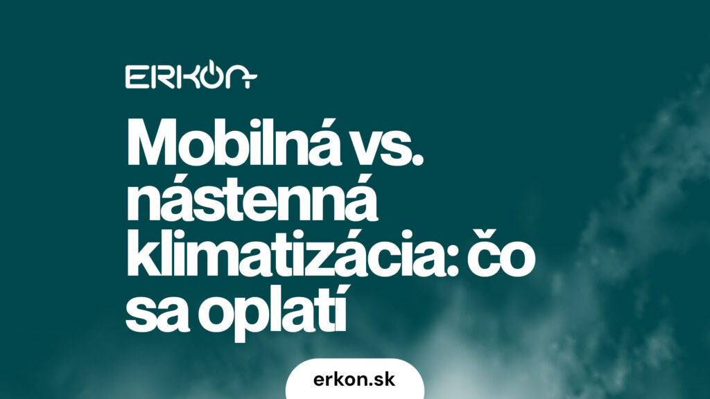 Mobilná klimatizácia vs nástenná – oplatí sa?