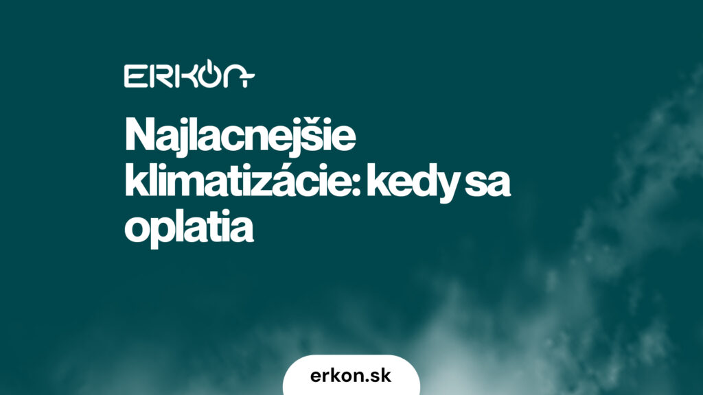 Najlacnejšie klimatizácie: Kedy sa oplatia a kedy sa im radšej vyhnúť?